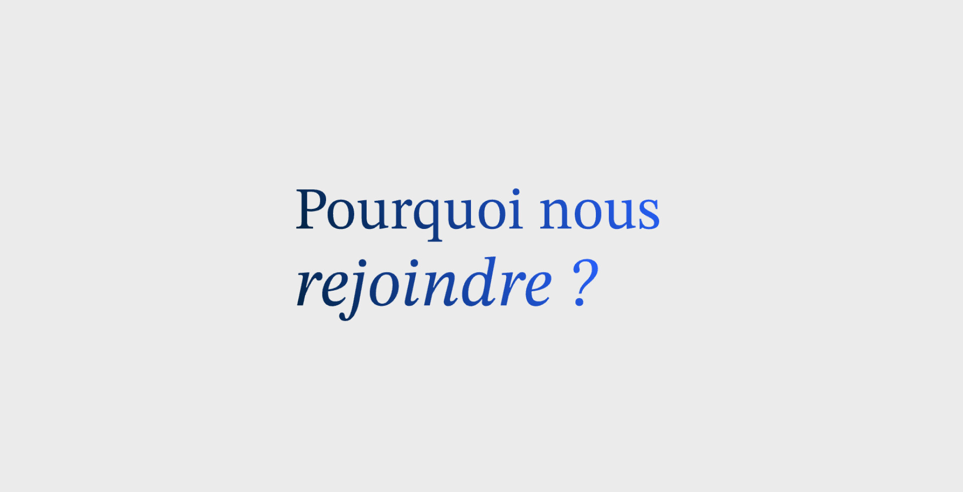 pourquoi-nous-rejoindre